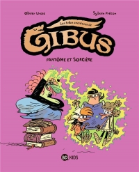 Gibus, Tome 02: Guerre et sorcière
