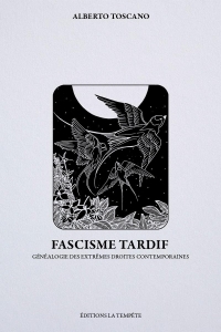 Fascisme tardif: La politique raciale des droites au pouvoir