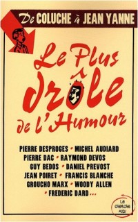 Le plus drôle de l'humour de coluche à Jean Yanne
