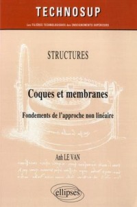 Structures Coques et Membranes Fondements de l'Approche Non Linéraire Niveau C