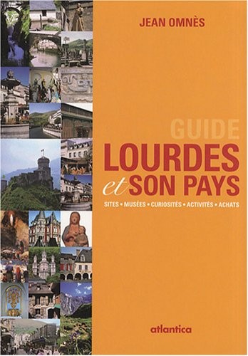 Guide Lourdes et Son Pays