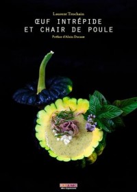 Oeuf intrépide et chair de poule