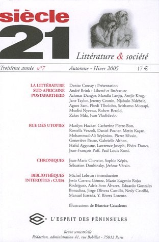 Siècle 21, N° 7, Automne-Hiver : La littérature sud-africaine post-apartheid