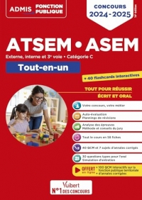 Concours ATSEM et ASEM - Catégorie C - Tout-en-un: Agent (territorial) spécialisé des écoles maternelles - Concours externe, interne, 3e voie - 2024-2025