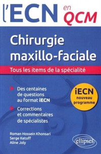 Chirurgie Maxillo-Faciale l'ECN en QCM