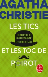 Les Tics et les Toc de Poirot [Poche]