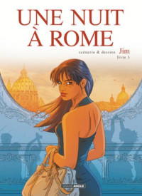 Une nuit à Rome - volume 3