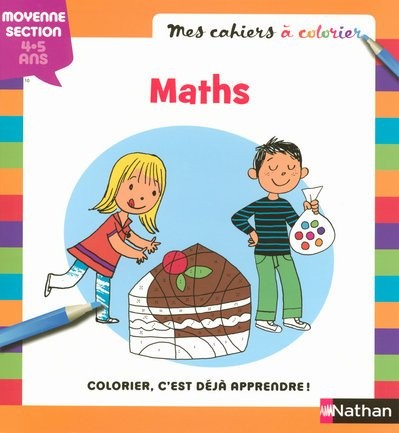 MES CAHIERS A COLORIER MATHS