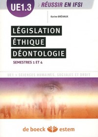 UE 1.3. Législation, éthique, déontologie - Semestres 1 et 4