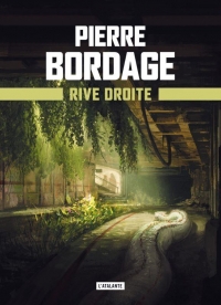 Rive Droite - Métro Paris 2033 - Livre 2