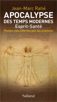 Apocalypse des temps modernes: esprit-santé