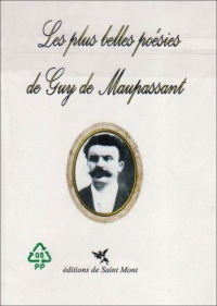 Les plus belles poésies de Guy de Maupassant