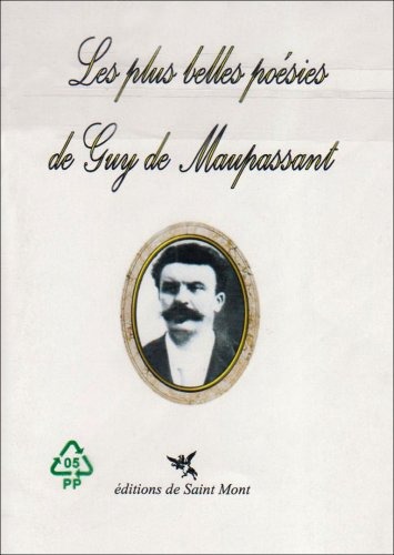 Les plus belles poésies de Guy de Maupassant