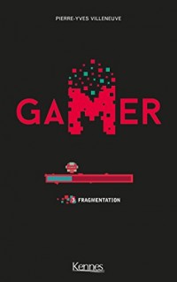Gamer T03: Fragmentation