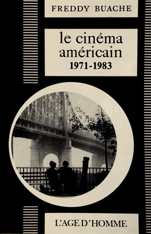 Le cinéma américain, tome 2 : 1971-1983