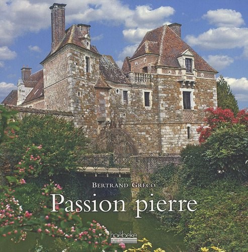 Passion Pierre: Histoires de restauration