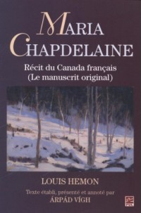 Marie Chapdelaine Recit du Canada Français. Manuscrit Original