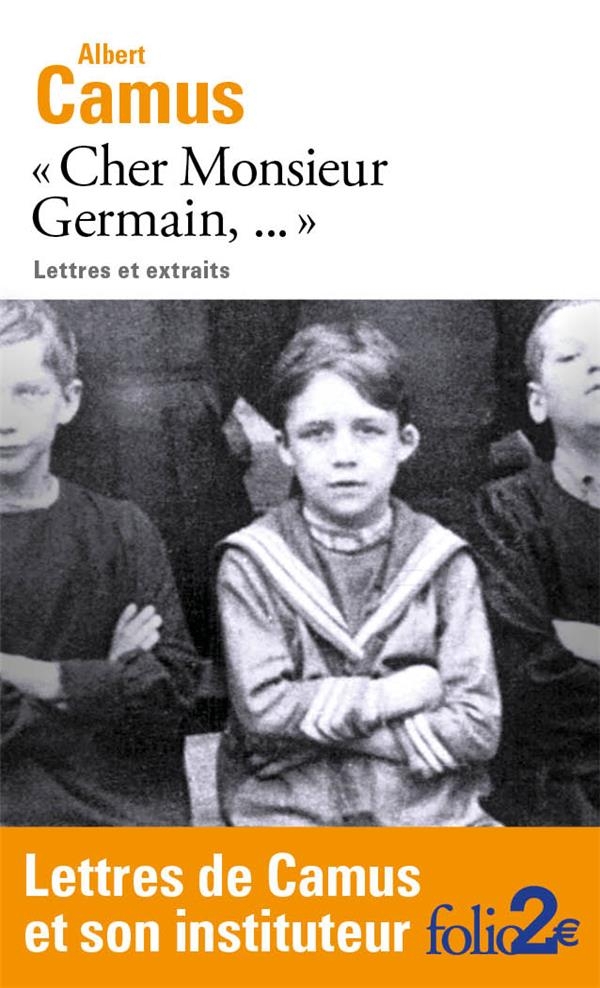 Cher monsieur Germain, ...: lettres et extraits