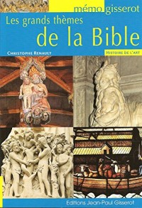 Les grands thèmes de la Bible - Mémo