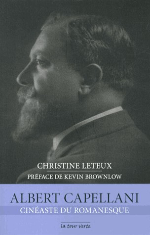 Albert Capellani, cinéaste du romanesque