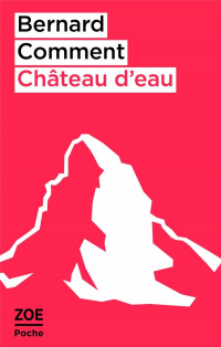 Chateau d'Eau - et Autres Nouvelles