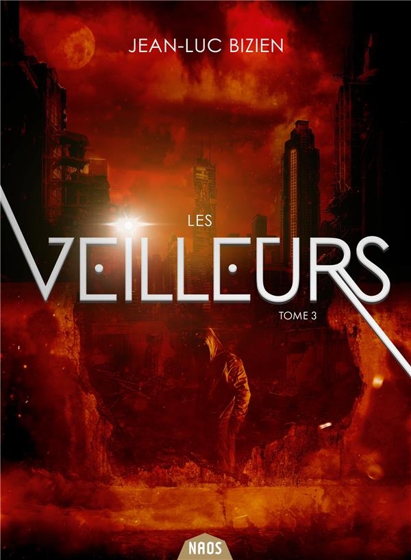 Les Veilleurs, tome 3