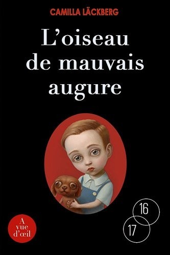 L'oiseau de mauvais augure : 2 volumes