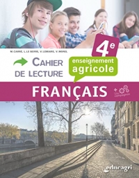 Cahier de lecture français 4e : enseignement agricole