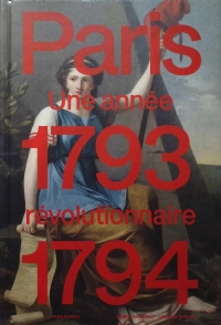 Paris 1793-1794. Année révolutionnaire