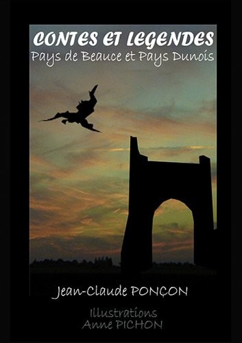 Contes et légendes: Pays de Beauce et Pays Dunois