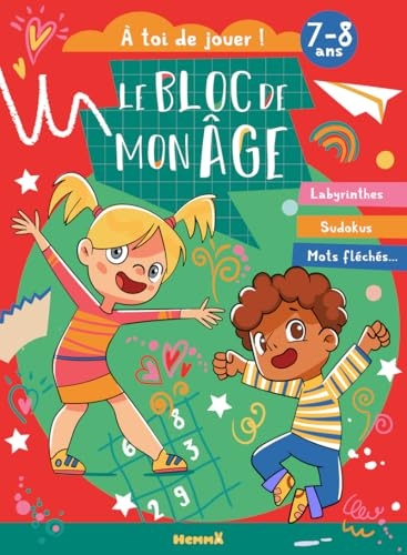 Le bloc de mon âge (7-8 ans) - À toi de jouer ! (Visuel Y) - Activités - Dès 7 ans