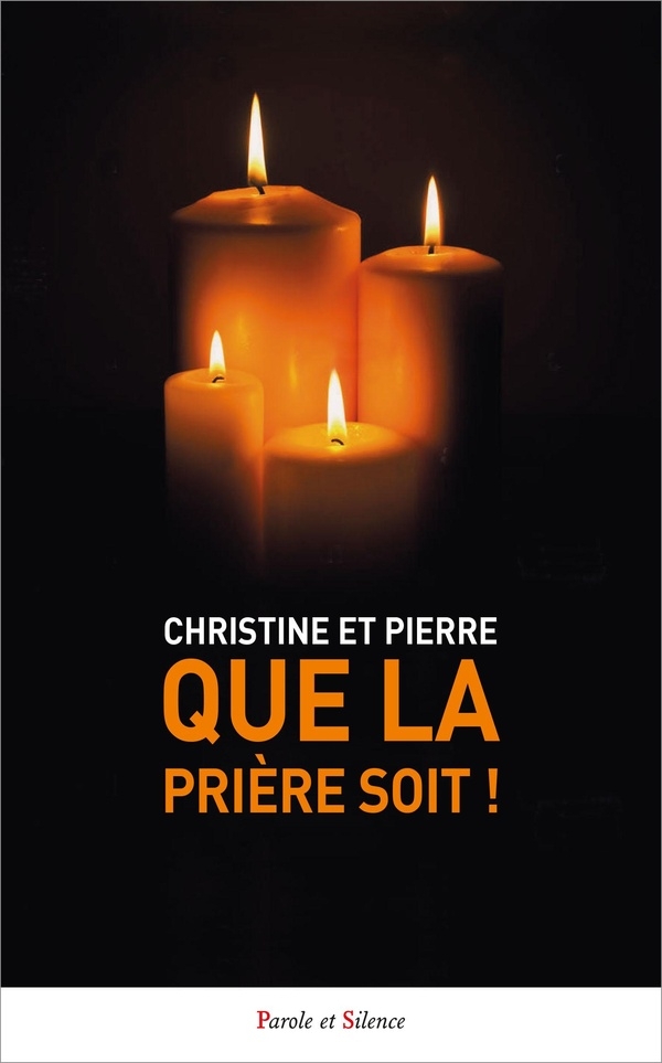 Que la prière soit !