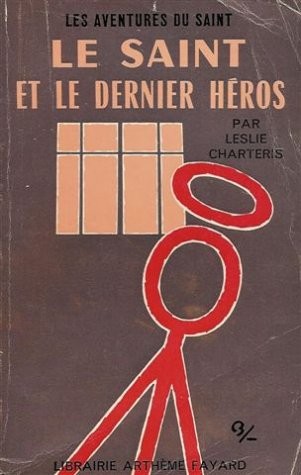 Le Saint : Le Saint & le dernier héros