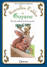 NOUVELLES FABLES DE GUYANE