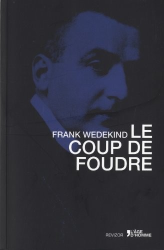 Le coup de foudre : Et autres nouvelles