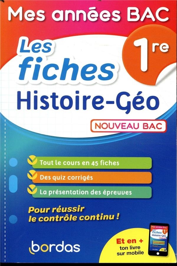 Mes années Bac - Fiches Histoire-Géographie 1re