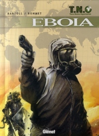 TNO, Tome 2 : Ebola