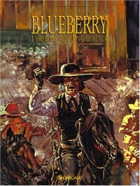 Blueberry, tome 8 : L'Homme au poing d'acier