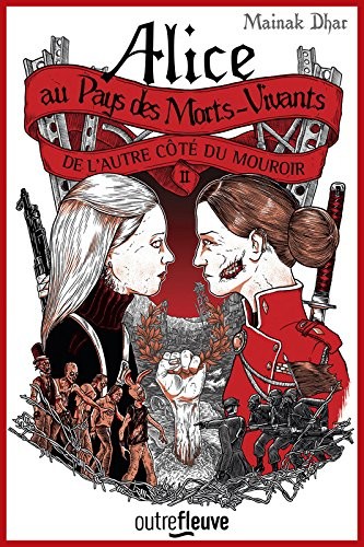 Alice au Pays des Morts-Vivants (2)