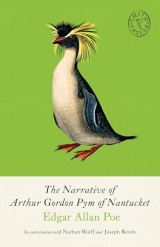 The Narrative of Arthur Gordon Pym of Nantucket: And Collected Writings