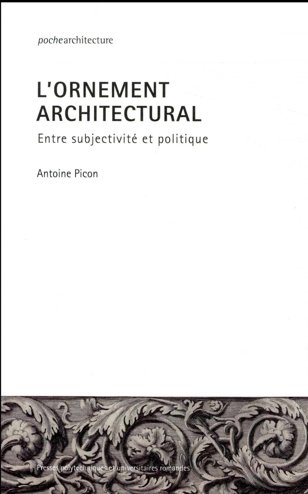 L'ornement architectural: Entre subjectivité et politique