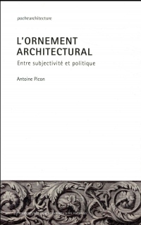 L'ornement architectural: Entre subjectivité et politique