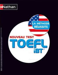 TOEFL iBT® La Méthode réussite