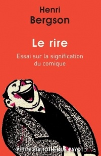 Le rire. Essai sur la signification du comique