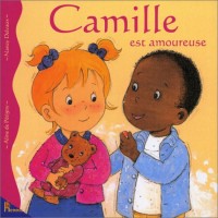 Camille est amoureuse