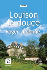 Louison la douce: Tome 2