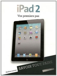 ipad 2, vos premiers pas