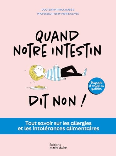 Quand l'intestin dit non !