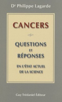 Cancers : 30 questions et réponses en 