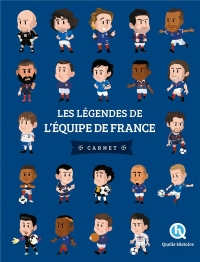 Les légendes de l'équipe de France (2nde Ed)